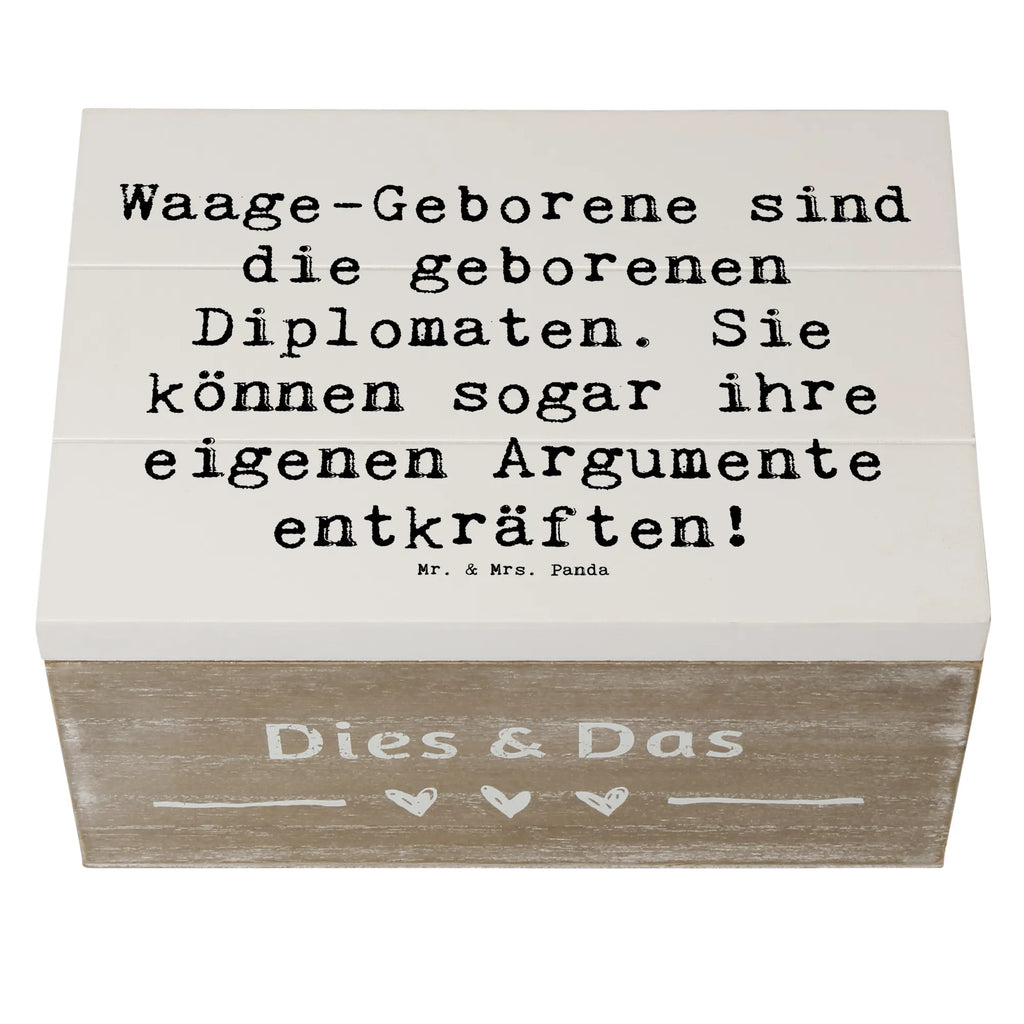 Holzkiste Spruch Diplomatische Waage Holzkiste, Kiste, Schatzkiste, Truhe, Schatulle, XXL, Erinnerungsbox, Erinnerungskiste, Dekokiste, Aufbewahrungsbox, Geschenkbox, Geschenkdose, Tierkreiszeichen, Sternzeichen, Horoskop, Astrologie, Aszendent