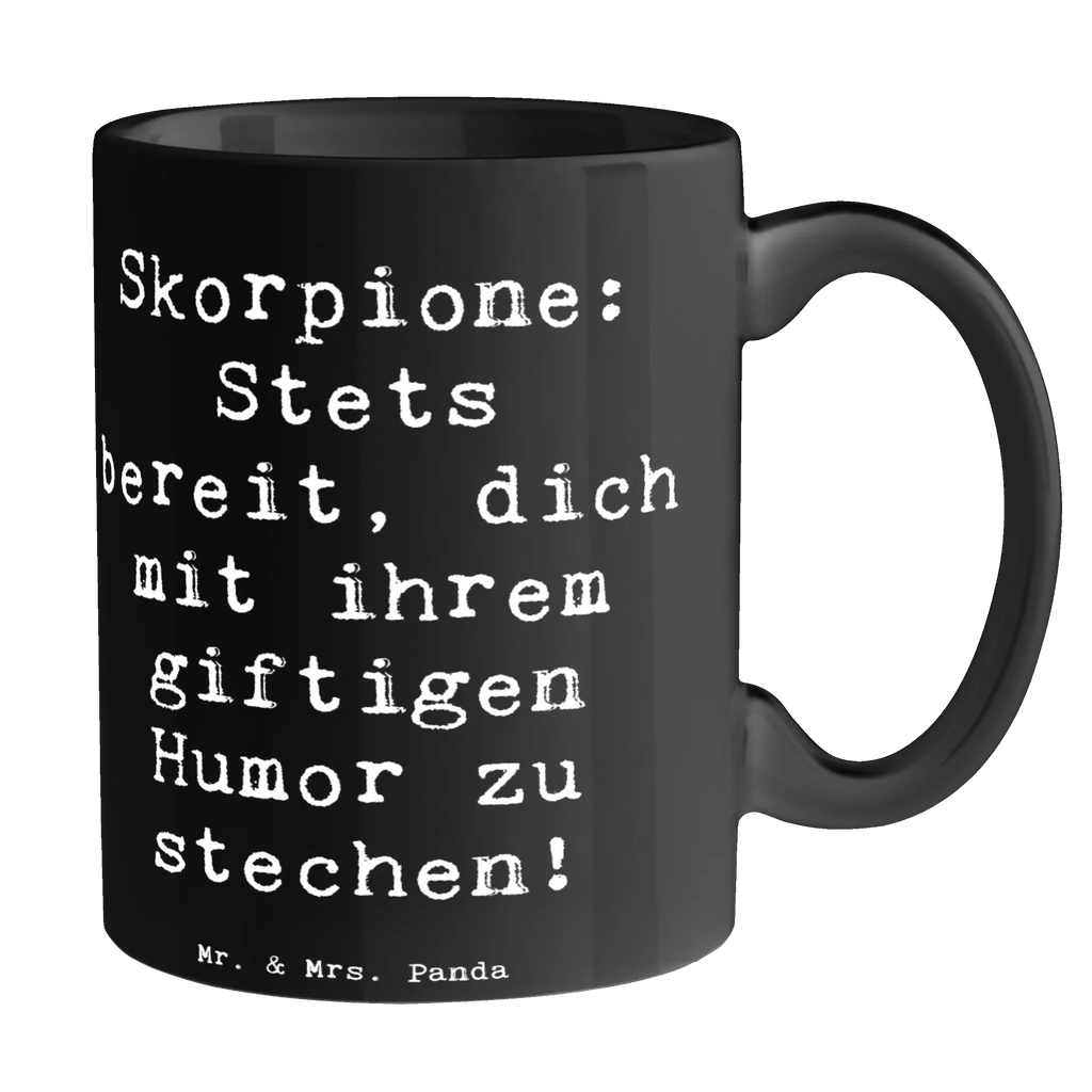 Tasse Spruch Skorpion Humor Tasse, Kaffeetasse, Teetasse, Becher, Kaffeebecher, Teebecher, Keramiktasse, Porzellantasse, Büro Tasse, Geschenk Tasse, Tasse Sprüche, Tasse Motive, Kaffeetassen, Tasse bedrucken, Designer Tasse, Cappuccino Tassen, Schöne Teetassen, Tierkreiszeichen, Sternzeichen, Horoskop, Astrologie, Aszendent