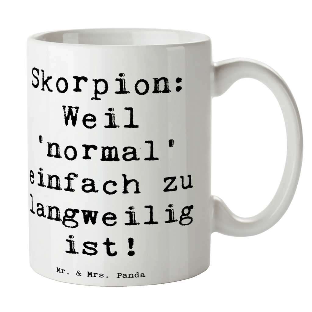 Tasse Spruch Skorpion Unikat Tasse, Kaffeetasse, Teetasse, Becher, Kaffeebecher, Teebecher, Keramiktasse, Porzellantasse, Büro Tasse, Geschenk Tasse, Tasse Sprüche, Tasse Motive, Kaffeetassen, Tasse bedrucken, Designer Tasse, Cappuccino Tassen, Schöne Teetassen, Tierkreiszeichen, Sternzeichen, Horoskop, Astrologie, Aszendent