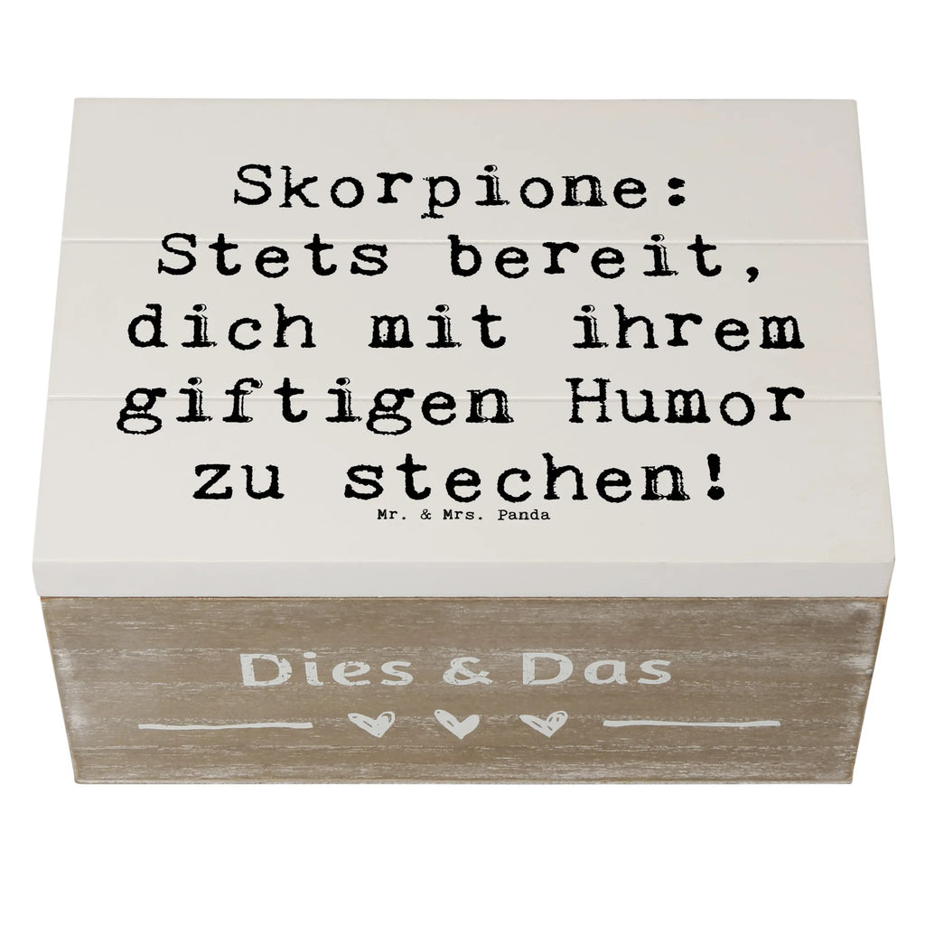 Holzkiste Spruch Skorpion Humor Holzkiste, Kiste, Schatzkiste, Truhe, Schatulle, XXL, Erinnerungsbox, Erinnerungskiste, Dekokiste, Aufbewahrungsbox, Geschenkbox, Geschenkdose, Tierkreiszeichen, Sternzeichen, Horoskop, Astrologie, Aszendent