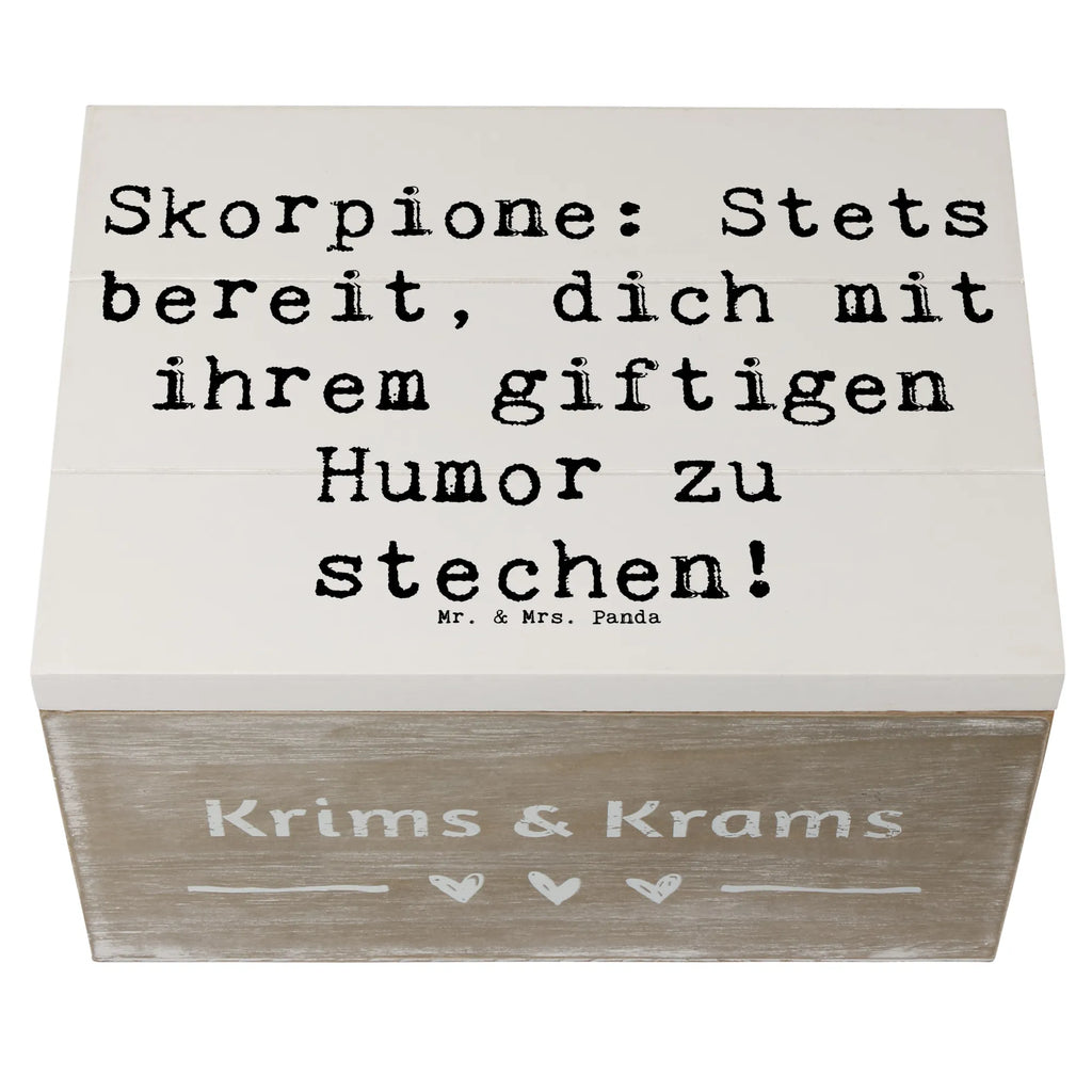 Holzkiste Spruch Skorpion Humor Holzkiste, Kiste, Schatzkiste, Truhe, Schatulle, XXL, Erinnerungsbox, Erinnerungskiste, Dekokiste, Aufbewahrungsbox, Geschenkbox, Geschenkdose, Tierkreiszeichen, Sternzeichen, Horoskop, Astrologie, Aszendent