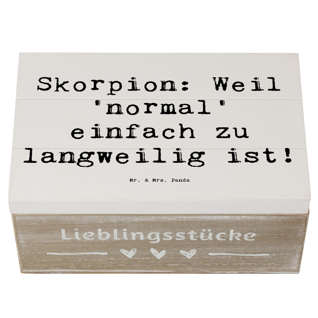 Holzkiste Spruch Skorpion Unikat Holzkiste, Kiste, Schatzkiste, Truhe, Schatulle, XXL, Erinnerungsbox, Erinnerungskiste, Dekokiste, Aufbewahrungsbox, Geschenkbox, Geschenkdose, Tierkreiszeichen, Sternzeichen, Horoskop, Astrologie, Aszendent