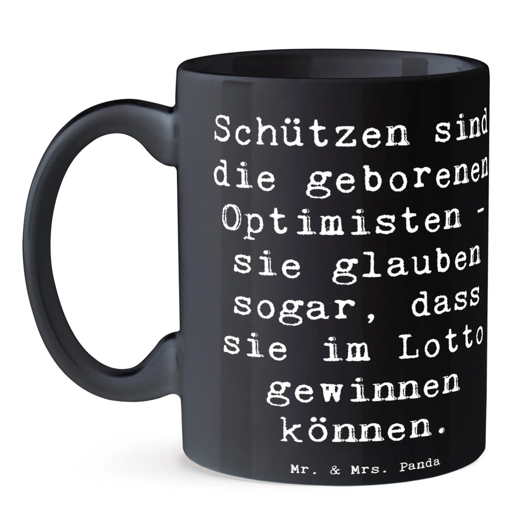 Tasse Spruch Schütze Optimist Tasse, Kaffeetasse, Teetasse, Becher, Kaffeebecher, Teebecher, Keramiktasse, Porzellantasse, Büro Tasse, Geschenk Tasse, Tasse Sprüche, Tasse Motive, Kaffeetassen, Tasse bedrucken, Designer Tasse, Cappuccino Tassen, Schöne Teetassen, Tierkreiszeichen, Sternzeichen, Horoskop, Astrologie, Aszendent