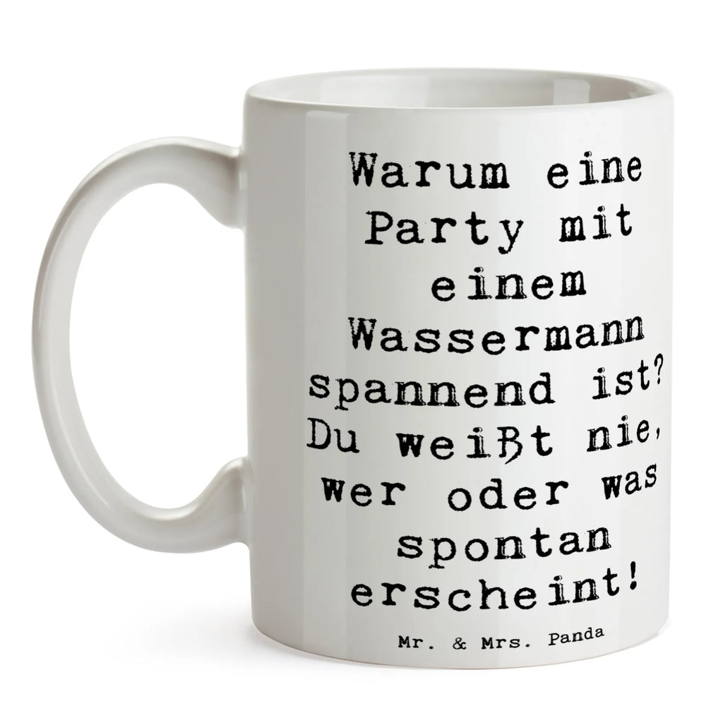 Tasse Spruch Wassermann Party Tasse, Kaffeetasse, Teetasse, Becher, Kaffeebecher, Teebecher, Keramiktasse, Porzellantasse, Büro Tasse, Geschenk Tasse, Tasse Sprüche, Tasse Motive, Kaffeetassen, Tasse bedrucken, Designer Tasse, Cappuccino Tassen, Schöne Teetassen, Tierkreiszeichen, Sternzeichen, Horoskop, Astrologie, Aszendent