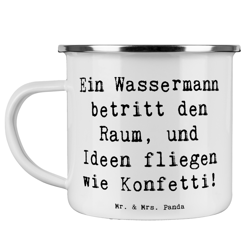 Camping Emaille Tasse Ein Wassermann betritt den Raum, und Ideen fliegen wie Konfetti! Campingtasse, Trinkbecher, Metalltasse, Outdoor Tasse, Emaille Trinkbecher, Blechtasse Outdoor, Emaille Campingbecher, Edelstahl Trinkbecher, Metalltasse für Camping, Kaffee Blechtasse, Camping Tasse Metall, Emaille Tasse, Emaille Becher, Tasse Camping, Tasse Emaille, Emaille Tassen, Camping Becher, Metall Tasse, Camping Tassen, Blechtasse, Emaille Tasse Camping, Camping Tasse Emaille, Emailletasse, Camping Tassen Emaille, Campingbecher, Blechtassen, Outdoor Becher, Campingtassen, Emaille Becher Camping, Camping Becher Edelstahl, Tierkreiszeichen, Sternzeichen, Horoskop, Astrologie, Aszendent