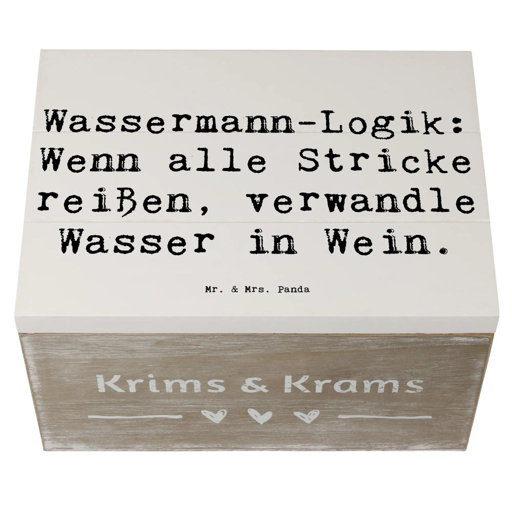 Holzkiste Spruch Wassermann Logik Holzkiste, Kiste, Schatzkiste, Truhe, Schatulle, XXL, Erinnerungsbox, Erinnerungskiste, Dekokiste, Aufbewahrungsbox, Geschenkbox, Geschenkdose, Tierkreiszeichen, Sternzeichen, Horoskop, Astrologie, Aszendent