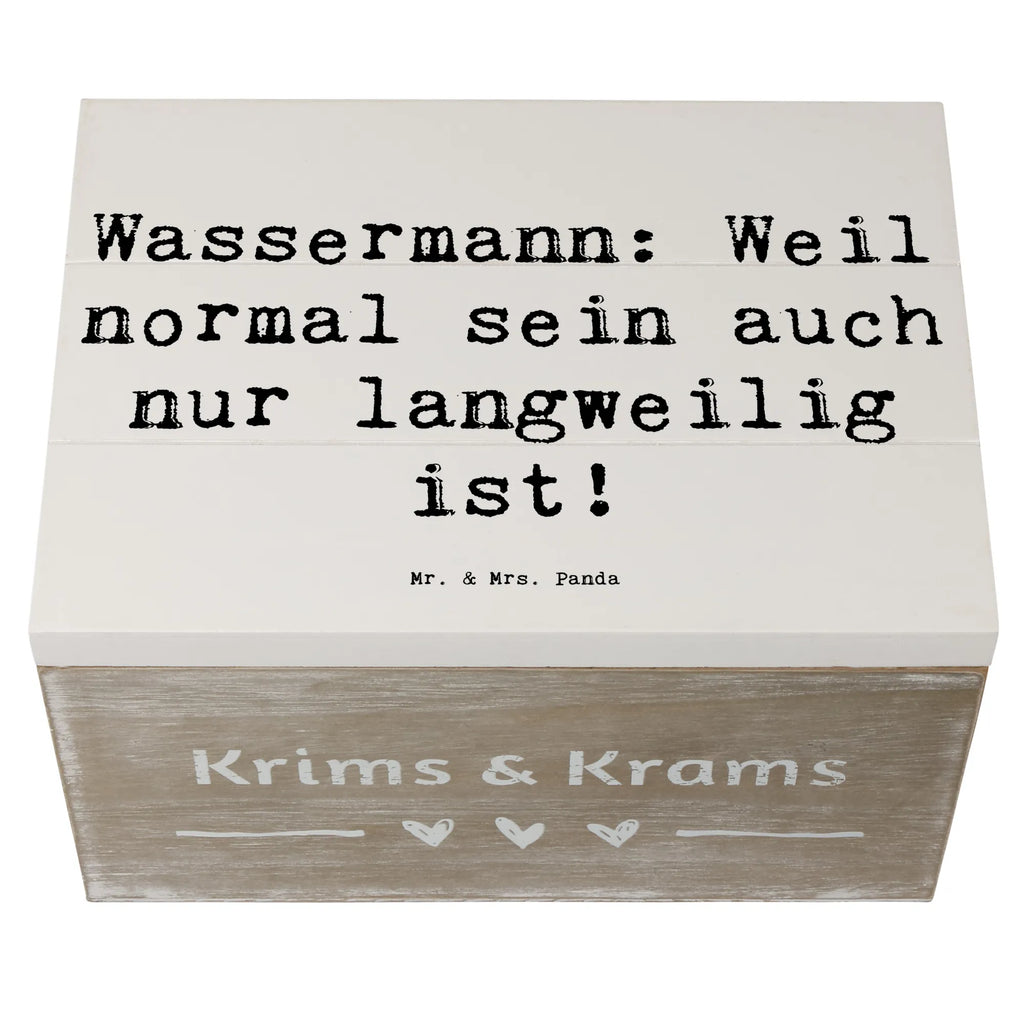 Holzkiste Spruch Wassermann Unikat Holzkiste, Kiste, Schatzkiste, Truhe, Schatulle, XXL, Erinnerungsbox, Erinnerungskiste, Dekokiste, Aufbewahrungsbox, Geschenkbox, Geschenkdose, Tierkreiszeichen, Sternzeichen, Horoskop, Astrologie, Aszendent