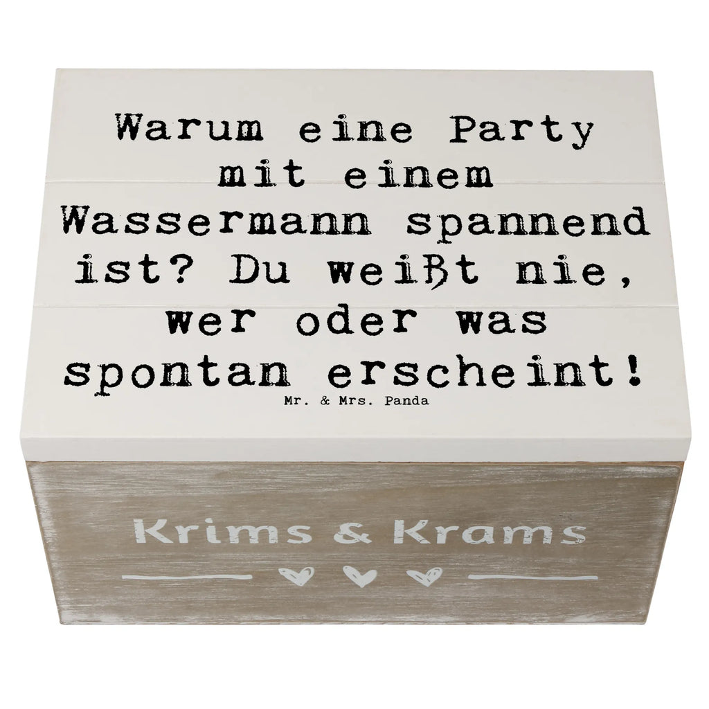 Holzkiste Spruch Wassermann Party Holzkiste, Kiste, Schatzkiste, Truhe, Schatulle, XXL, Erinnerungsbox, Erinnerungskiste, Dekokiste, Aufbewahrungsbox, Geschenkbox, Geschenkdose, Tierkreiszeichen, Sternzeichen, Horoskop, Astrologie, Aszendent