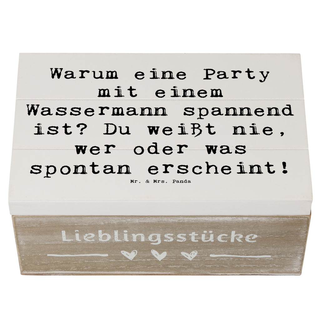 Holzkiste Spruch Wassermann Party Holzkiste, Kiste, Schatzkiste, Truhe, Schatulle, XXL, Erinnerungsbox, Erinnerungskiste, Dekokiste, Aufbewahrungsbox, Geschenkbox, Geschenkdose, Tierkreiszeichen, Sternzeichen, Horoskop, Astrologie, Aszendent