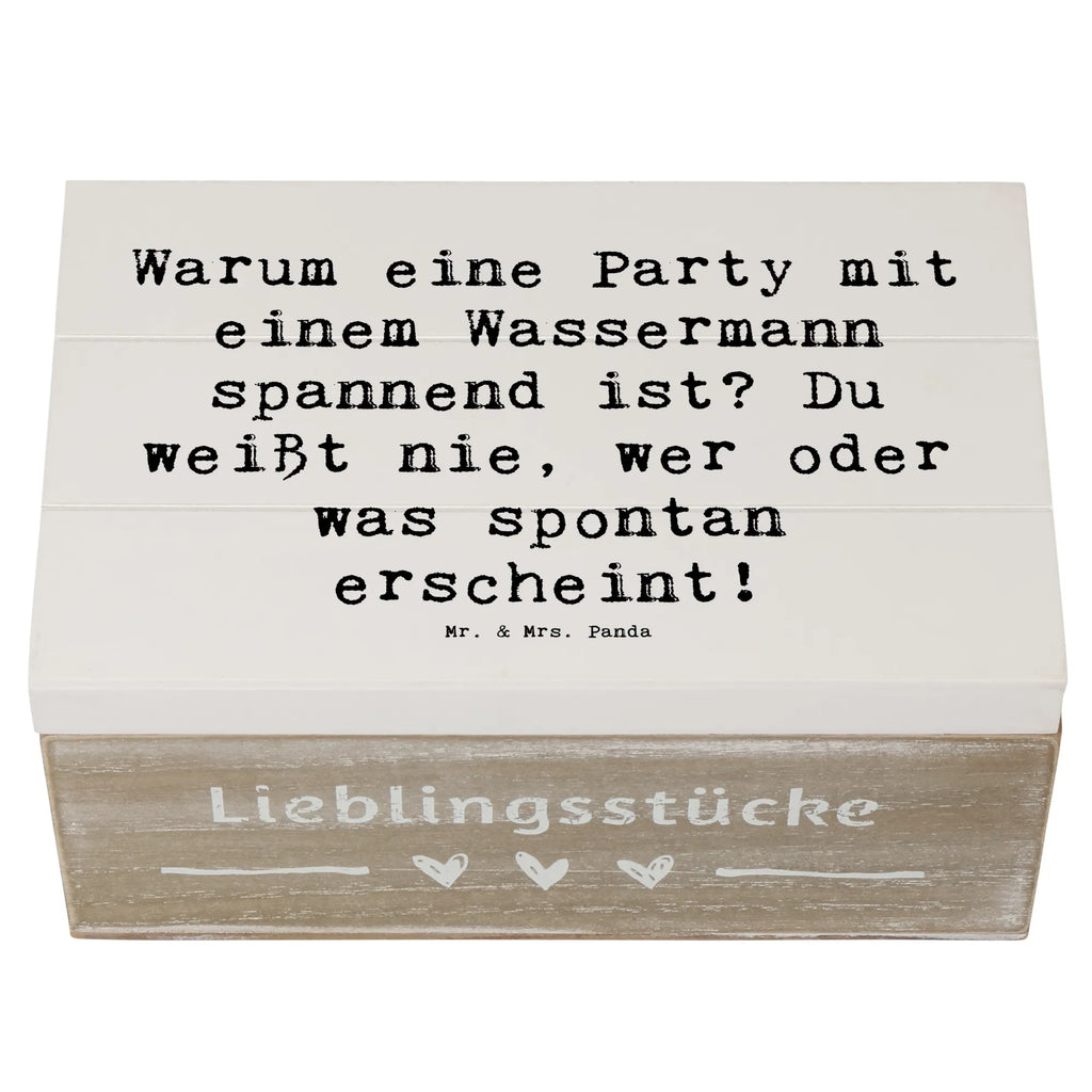 Holzkiste Spruch Wassermann Party Holzkiste, Kiste, Schatzkiste, Truhe, Schatulle, XXL, Erinnerungsbox, Erinnerungskiste, Dekokiste, Aufbewahrungsbox, Geschenkbox, Geschenkdose, Tierkreiszeichen, Sternzeichen, Horoskop, Astrologie, Aszendent