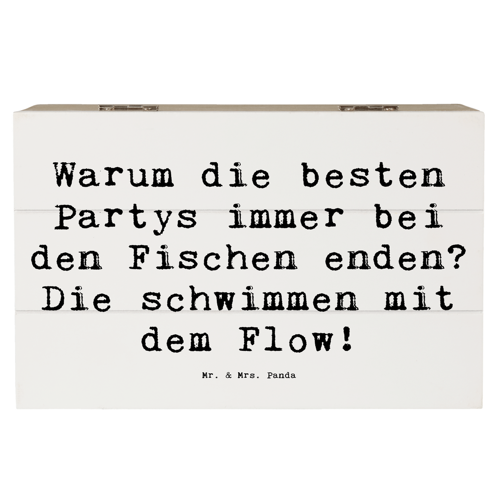 Holzkiste Spruch Fische Flow Spaß Holzkiste, Kiste, Schatzkiste, Truhe, Schatulle, XXL, Erinnerungsbox, Erinnerungskiste, Dekokiste, Aufbewahrungsbox, Geschenkbox, Geschenkdose, Tierkreiszeichen, Sternzeichen, Horoskop, Astrologie, Aszendent