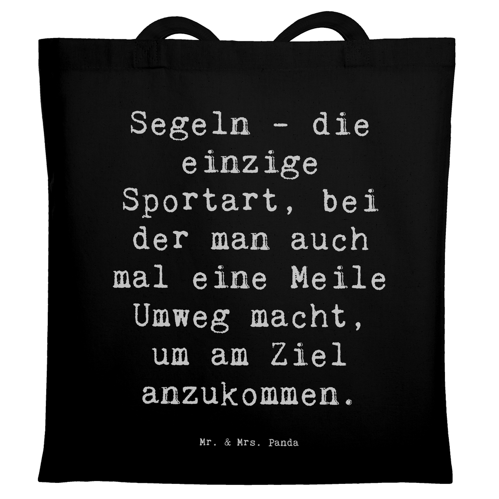 Tragetasche Spruch Segeln Umweg Beuteltasche, Beutel, Einkaufstasche, Jutebeutel, Stoffbeutel, Tasche, Shopper, Umhängetasche, Strandtasche, Schultertasche, Stofftasche, Tragetasche, Badetasche, Jutetasche, Einkaufstüte, Laptoptasche, Geschenk, Sport, Sportart, Hobby, Schenken, Danke, Dankeschön, Auszeichnung, Gewinn, Sportler