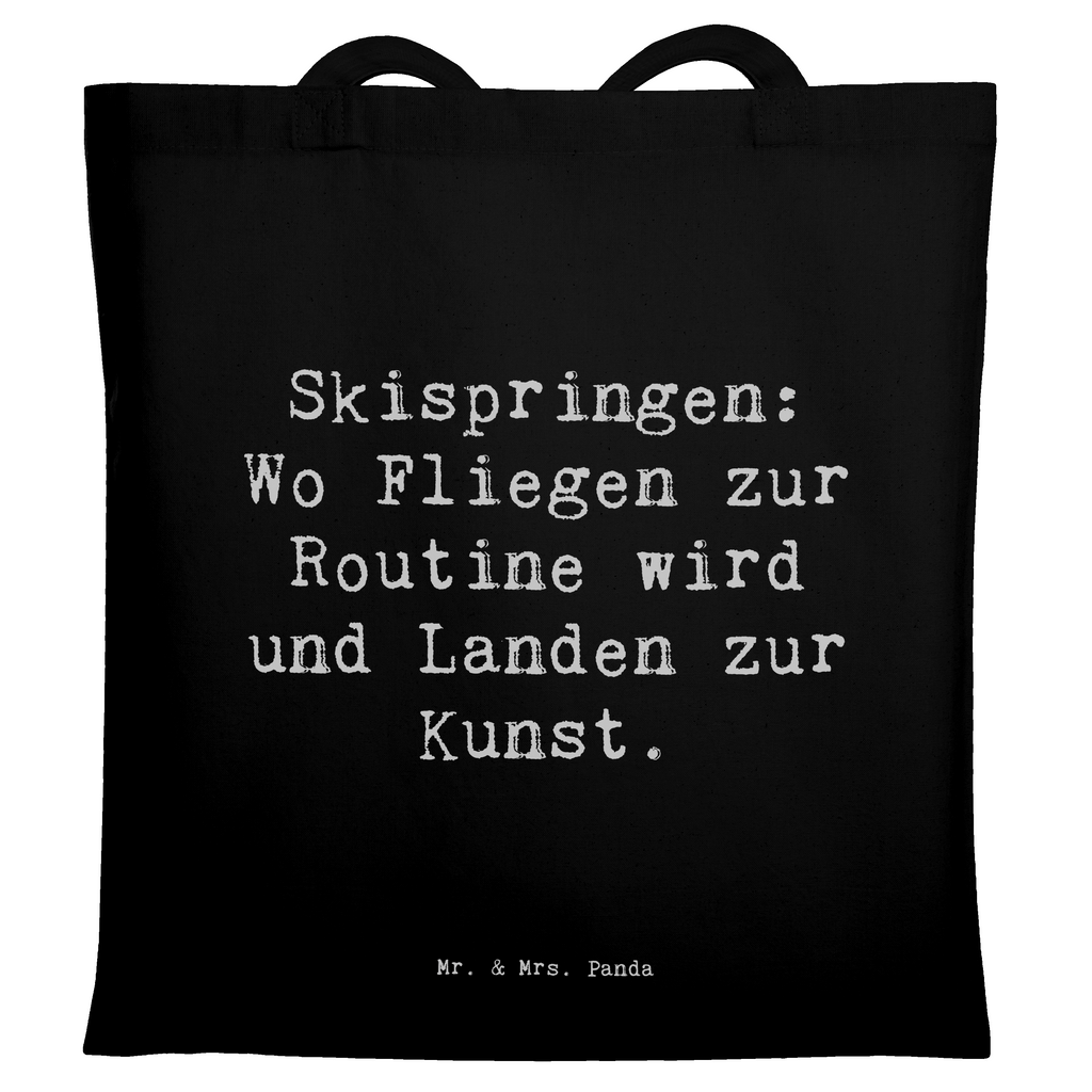 Tragetasche Spruch Skispringen Kunstflug Beuteltasche, Beutel, Einkaufstasche, Jutebeutel, Stoffbeutel, Tasche, Shopper, Umhängetasche, Strandtasche, Schultertasche, Stofftasche, Tragetasche, Badetasche, Jutetasche, Einkaufstüte, Laptoptasche, Geschenk, Sport, Sportart, Hobby, Schenken, Danke, Dankeschön, Auszeichnung, Gewinn, Sportler