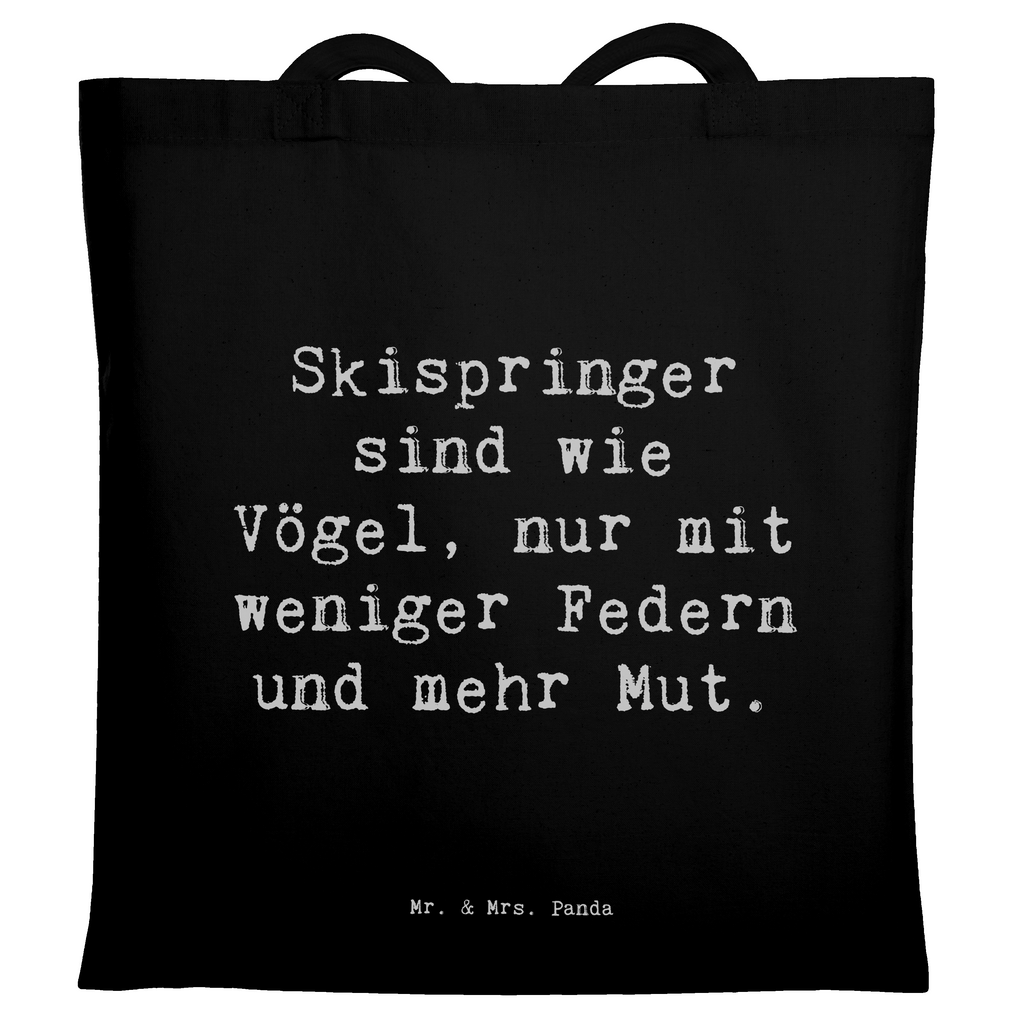 Tragetasche Spruch Skispringen Mut Beuteltasche, Beutel, Einkaufstasche, Jutebeutel, Stoffbeutel, Tasche, Shopper, Umhängetasche, Strandtasche, Schultertasche, Stofftasche, Tragetasche, Badetasche, Jutetasche, Einkaufstüte, Laptoptasche, Geschenk, Sport, Sportart, Hobby, Schenken, Danke, Dankeschön, Auszeichnung, Gewinn, Sportler