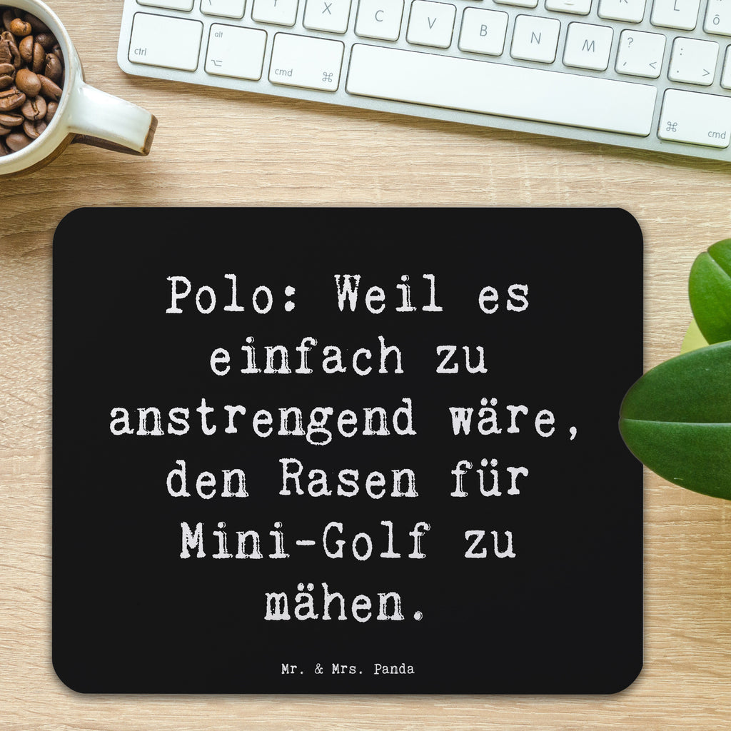 Mauspad Spruch Polo Spaß