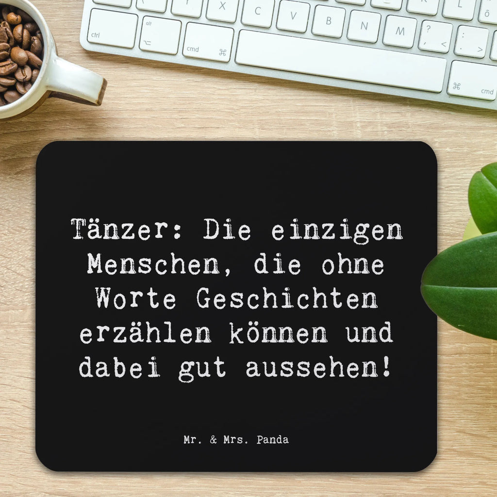 Mauspad Spruch Tanzen Geschichten Mousepad, Computer zubehör, Büroausstattung, PC Zubehör, Arbeitszimmer, Mauspad, Einzigartiges Mauspad, Designer Mauspad, Mausunterlage, Mauspad Büro, Geschenk, Sport, Sportart, Hobby, Schenken, Danke, Dankeschön, Auszeichnung, Gewinn, Sportler