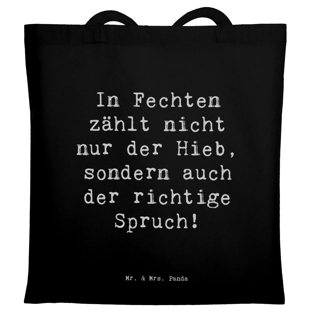 Tragetasche Spruch Fechten Spruch Beuteltasche, Beutel, Einkaufstasche, Jutebeutel, Stoffbeutel, Tasche, Shopper, Umhängetasche, Strandtasche, Schultertasche, Stofftasche, Tragetasche, Badetasche, Jutetasche, Einkaufstüte, Laptoptasche, Geschenk, Sport, Sportart, Hobby, Schenken, Danke, Dankeschön, Auszeichnung, Gewinn, Sportler