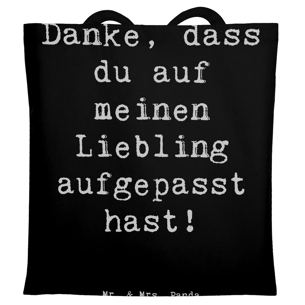 Tragetasche Danke, dass du auf meinen Liebling aufgepasst hast! Beuteltasche, Beutel, Einkaufstasche, Jutebeutel, Stoffbeutel, Tasche, Shopper, Umhängetasche, Strandtasche, Schultertasche, Stofftasche, Tragetasche, Badetasche, Jutetasche, Einkaufstüte, Laptoptasche