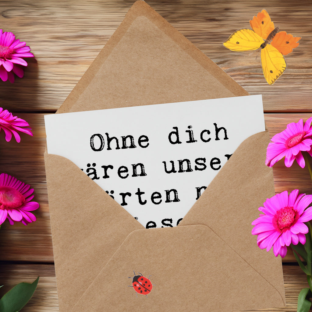 Deluxe Karte Ohne dich wären unsere Gärten nur Wiesen. Danke für alles! Karte, Grußkarte, Klappkarte, Einladungskarte, Glückwunschkarte, Hochzeitskarte, Geburtstagskarte, Hochwertige Grußkarte, Hochwertige Klappkarte