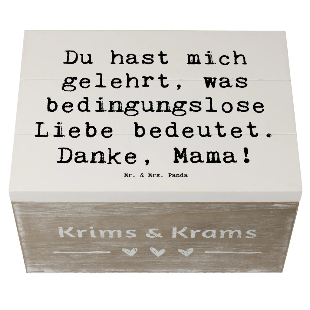 Holzkiste Du hast mich gelehrt, was bedingungslose Liebe bedeutet. Danke, Mama! Holzkiste, Kiste, Schatzkiste, Truhe, Schatulle, XXL, Erinnerungsbox, Erinnerungskiste, Dekokiste, Aufbewahrungsbox, Geschenkbox, Geschenkdose