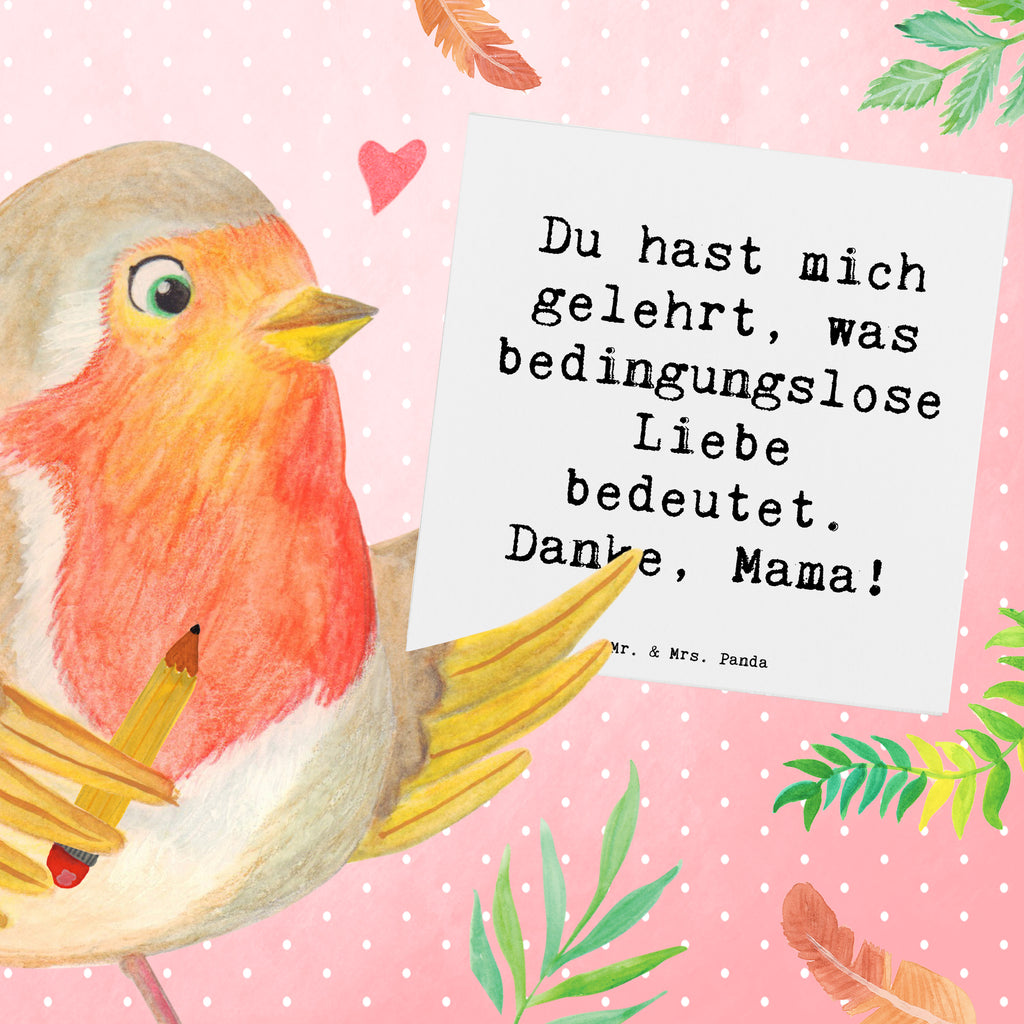 Deluxe Karte Du hast mich gelehrt, was bedingungslose Liebe bedeutet. Danke, Mama! Karte, Grußkarte, Klappkarte, Einladungskarte, Glückwunschkarte, Hochzeitskarte, Geburtstagskarte, Hochwertige Grußkarte, Hochwertige Klappkarte