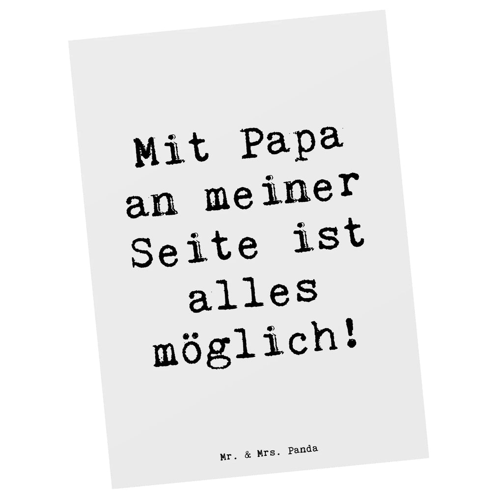 Postkarte Mit Papa an meiner Seite ist alles möglich! Postkarte, Karte, Geschenkkarte, Grußkarte, Einladung, Ansichtskarte, Geburtstagskarte, Einladungskarte, Dankeskarte, Ansichtskarten, Einladung Geburtstag, Einladungskarten Geburtstag