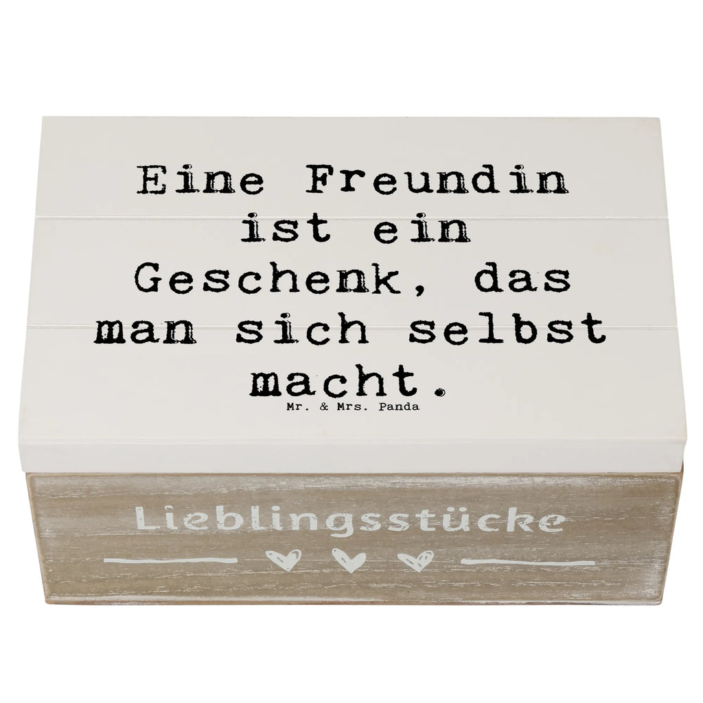 Holzkiste Eine Freundin ist ein Geschenk, das man sich selbst macht. Holzkiste, Kiste, Schatzkiste, Truhe, Schatulle, XXL, Erinnerungsbox, Erinnerungskiste, Dekokiste, Aufbewahrungsbox, Geschenkbox, Geschenkdose