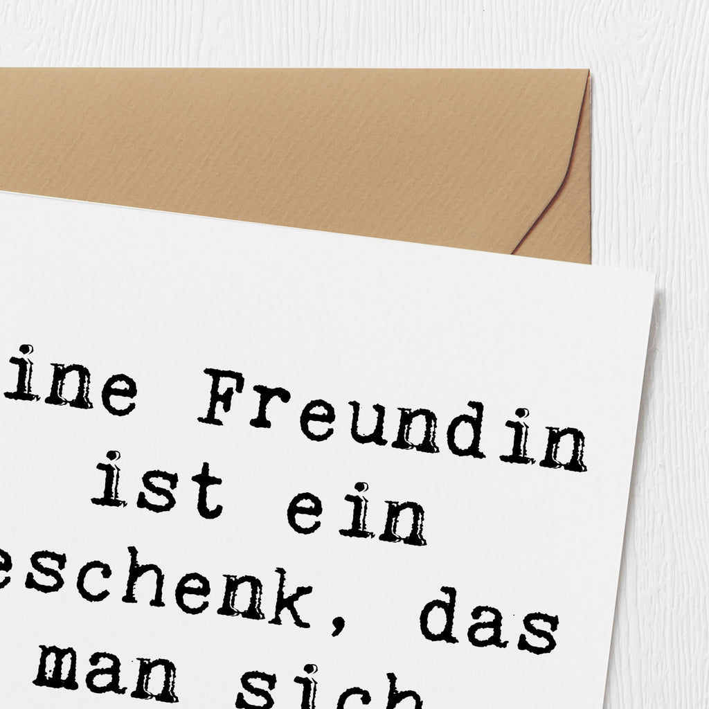 Deluxe Karte Eine Freundin ist ein Geschenk, das man sich selbst macht. Karte, Grußkarte, Klappkarte, Einladungskarte, Glückwunschkarte, Hochzeitskarte, Geburtstagskarte, Hochwertige Grußkarte, Hochwertige Klappkarte