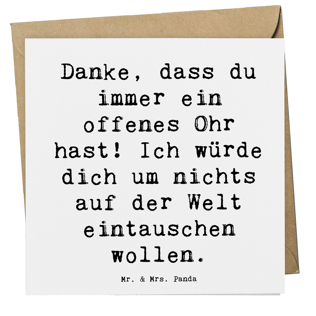 Deluxe Karte Danke, dass du immer ein offenes Ohr hast! Ich würde dich um nichts auf der Welt eintauschen wollen. Karte, Grußkarte, Klappkarte, Einladungskarte, Glückwunschkarte, Hochzeitskarte, Geburtstagskarte, Hochwertige Grußkarte, Hochwertige Klappkarte