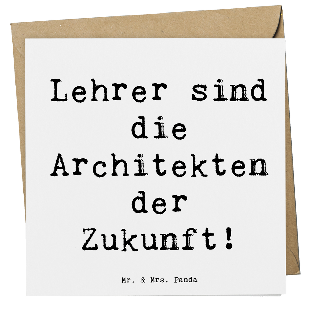 Deluxe Karte Lehrer sind die Architekten der Zukunft! Karte, Grußkarte, Klappkarte, Einladungskarte, Glückwunschkarte, Hochzeitskarte, Geburtstagskarte, Hochwertige Grußkarte, Hochwertige Klappkarte