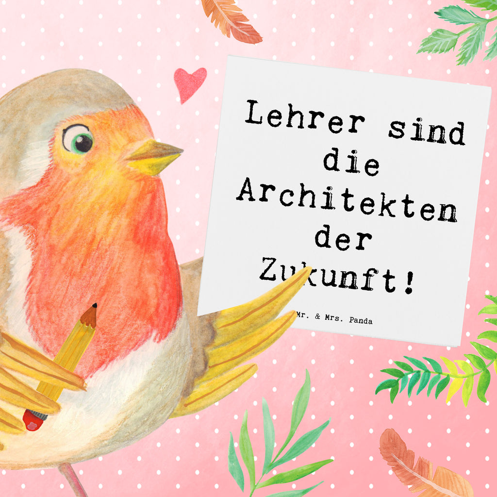 Deluxe Karte Lehrer sind die Architekten der Zukunft! Karte, Grußkarte, Klappkarte, Einladungskarte, Glückwunschkarte, Hochzeitskarte, Geburtstagskarte, Hochwertige Grußkarte, Hochwertige Klappkarte