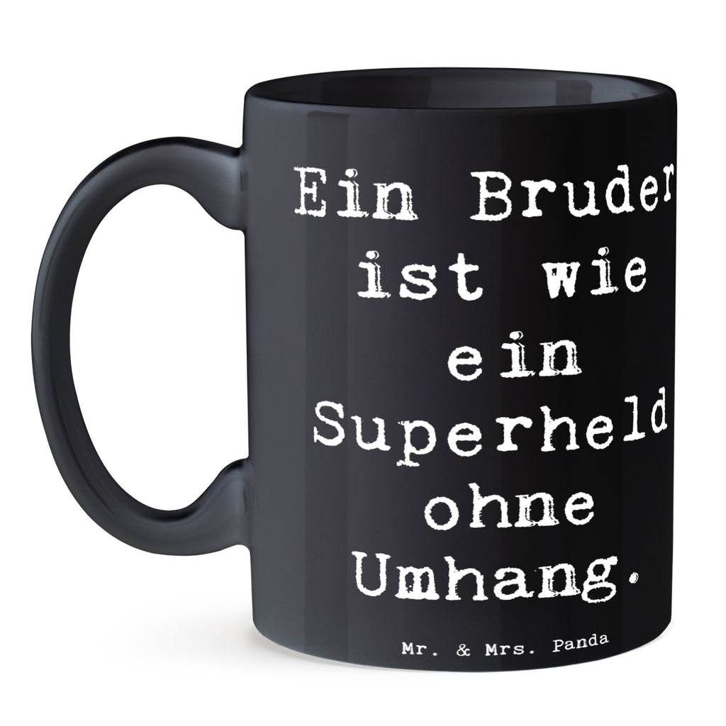 Tasse Spruch Bruder Superheld Tasse, Kaffeetasse, Teetasse, Becher, Kaffeebecher, Teebecher, Keramiktasse, Porzellantasse, Büro Tasse, Geschenk Tasse, Tasse Sprüche, Tasse Motive, Kaffeetassen, Tasse bedrucken, Designer Tasse, Cappuccino Tassen, Schöne Teetassen