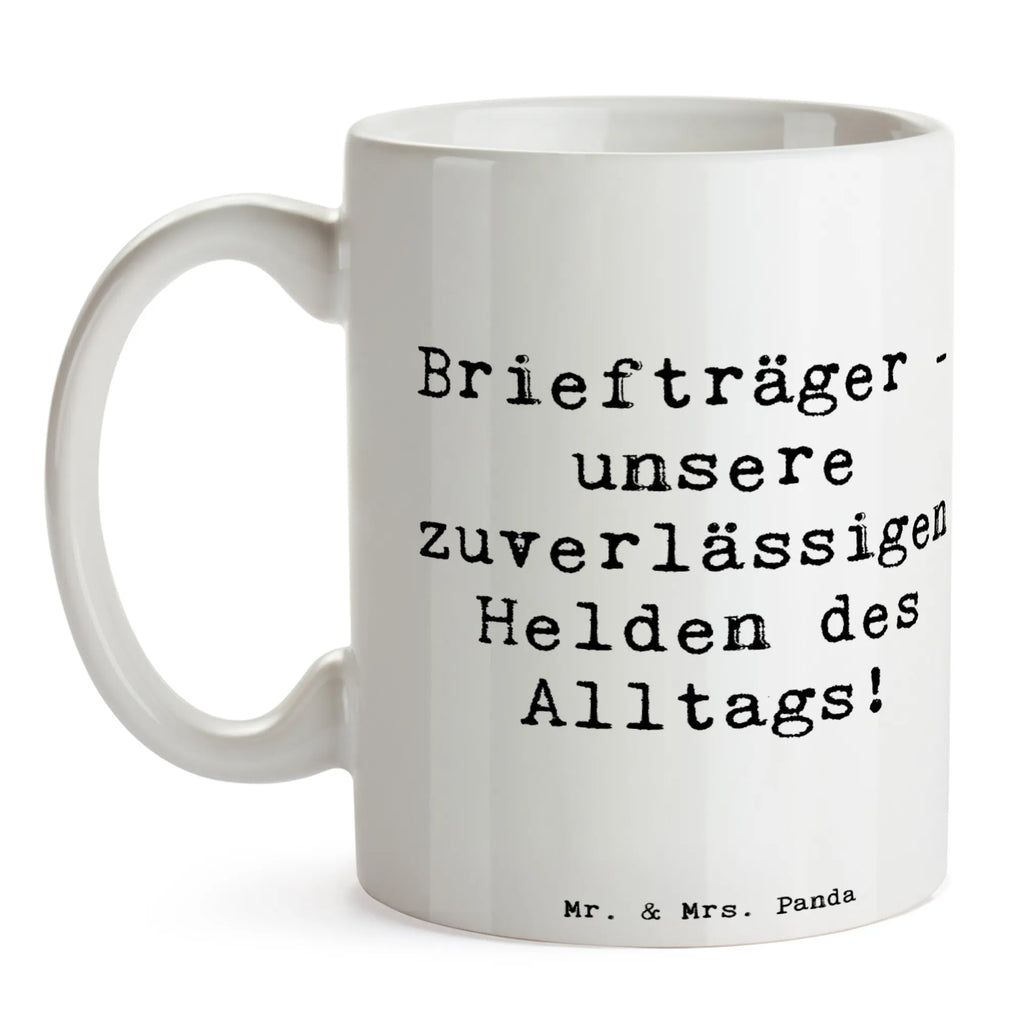 Tasse Spruch Briefträger Helden Tasse, Kaffeetasse, Teetasse, Becher, Kaffeebecher, Teebecher, Keramiktasse, Porzellantasse, Büro Tasse, Geschenk Tasse, Tasse Sprüche, Tasse Motive, Kaffeetassen, Tasse bedrucken, Designer Tasse, Cappuccino Tassen, Schöne Teetassen