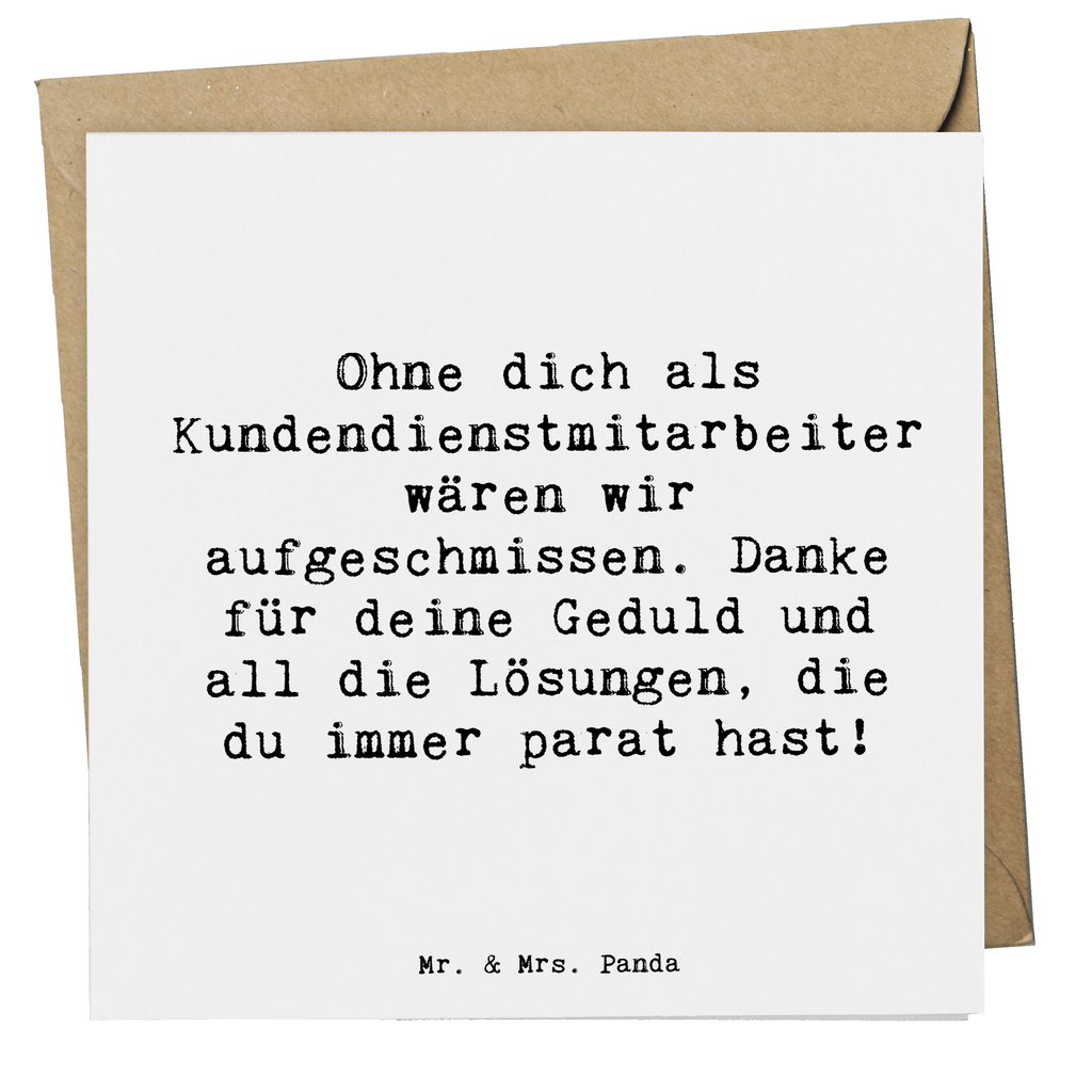 Deluxe Karte Ohne dich als Kundendienstmitarbeiter wären wir aufgeschmissen. Danke für deine Geduld und all die Lösungen, die du immer parat hast! Karte, Grußkarte, Klappkarte, Einladungskarte, Glückwunschkarte, Hochzeitskarte, Geburtstagskarte, Hochwertige Grußkarte, Hochwertige Klappkarte