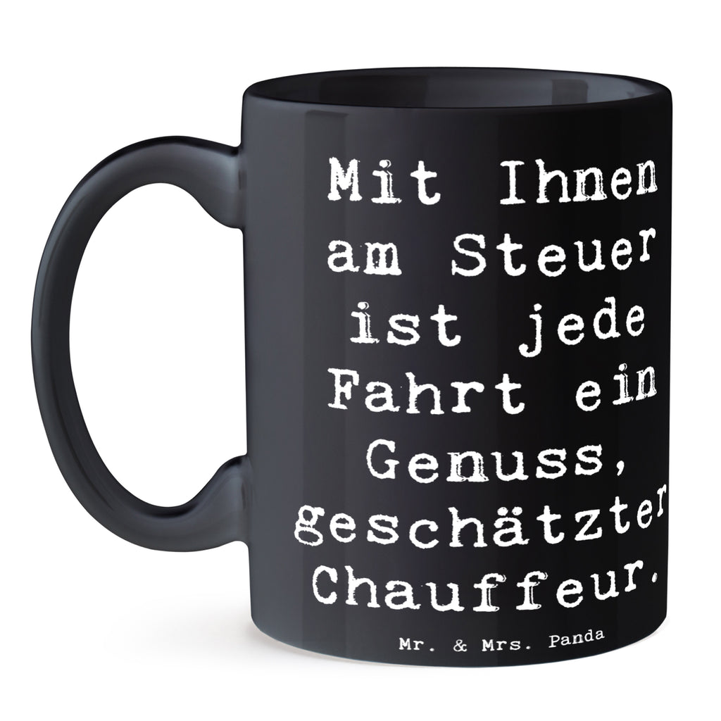 Tasse Spruch Chauffeur Genussfahrt Tasse, Kaffeetasse, Teetasse, Becher, Kaffeebecher, Teebecher, Keramiktasse, Porzellantasse, Büro Tasse, Geschenk Tasse, Tasse Sprüche, Tasse Motive, Kaffeetassen, Tasse bedrucken, Designer Tasse, Cappuccino Tassen, Schöne Teetassen