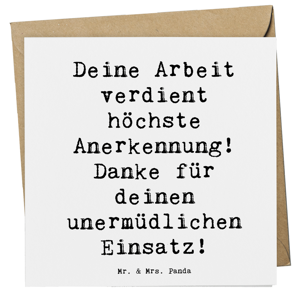 Deluxe Karte Deine Arbeit verdient höchste Anerkennung! Danke für deinen unermüdlichen Einsatz! Karte, Grußkarte, Klappkarte, Einladungskarte, Glückwunschkarte, Hochzeitskarte, Geburtstagskarte, Hochwertige Grußkarte, Hochwertige Klappkarte