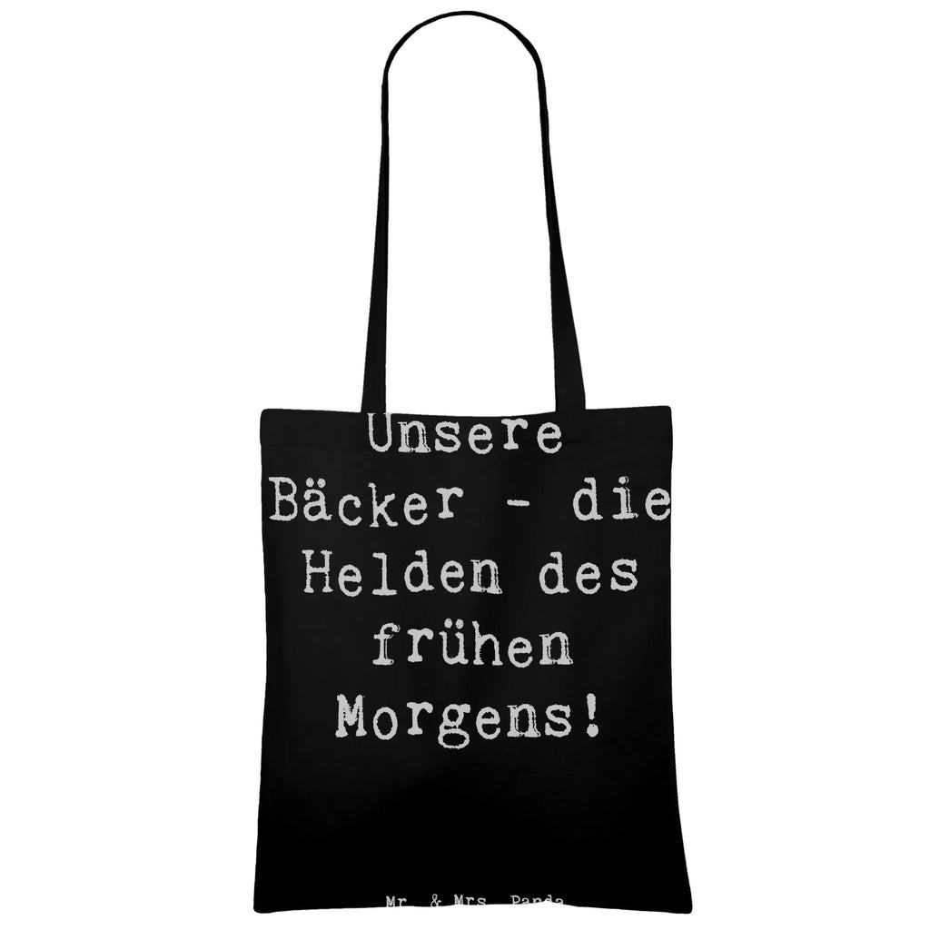 Tragetasche Unsere Bäcker - die Helden des frühen Morgens! Beuteltasche, Beutel, Einkaufstasche, Jutebeutel, Stoffbeutel, Tasche, Shopper, Umhängetasche, Strandtasche, Schultertasche, Stofftasche, Tragetasche, Badetasche, Jutetasche, Einkaufstüte, Laptoptasche