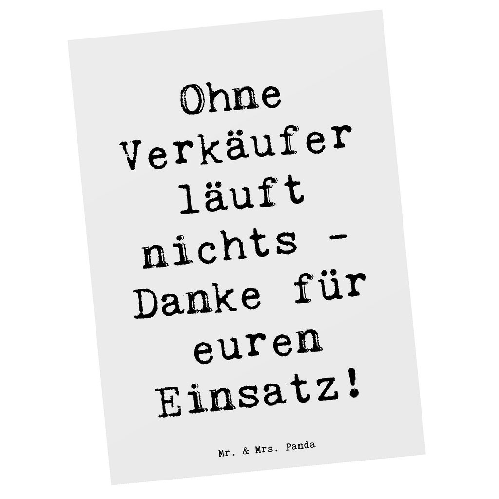 Postkarte Ohne Verkäufer läuft nichts - Danke für euren Einsatz! Postkarte, Karte, Geschenkkarte, Grußkarte, Einladung, Ansichtskarte, Geburtstagskarte, Einladungskarte, Dankeskarte, Ansichtskarten, Einladung Geburtstag, Einladungskarten Geburtstag