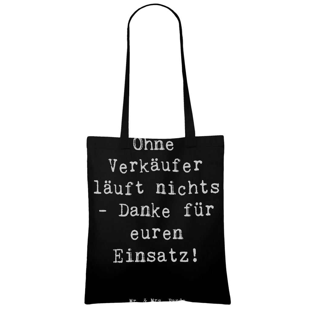 Tragetasche Ohne Verkäufer läuft nichts - Danke für euren Einsatz! Beuteltasche, Beutel, Einkaufstasche, Jutebeutel, Stoffbeutel, Tasche, Shopper, Umhängetasche, Strandtasche, Schultertasche, Stofftasche, Tragetasche, Badetasche, Jutetasche, Einkaufstüte, Laptoptasche