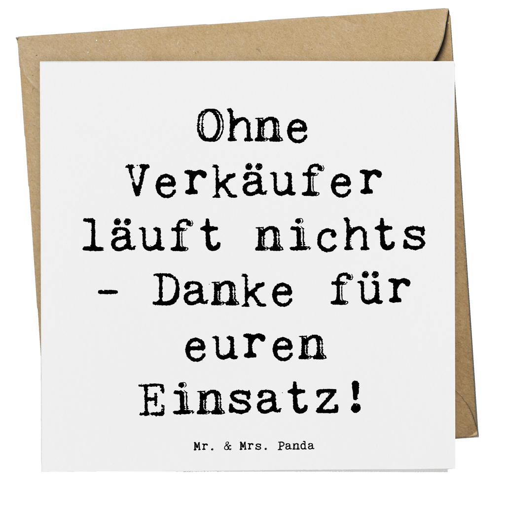 Deluxe Karte Ohne Verkäufer läuft nichts - Danke für euren Einsatz! Karte, Grußkarte, Klappkarte, Einladungskarte, Glückwunschkarte, Hochzeitskarte, Geburtstagskarte, Hochwertige Grußkarte, Hochwertige Klappkarte