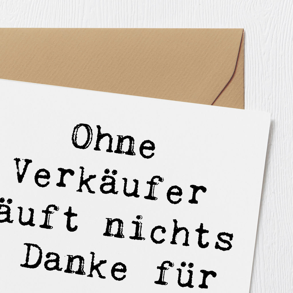 Deluxe Karte Ohne Verkäufer läuft nichts - Danke für euren Einsatz! Karte, Grußkarte, Klappkarte, Einladungskarte, Glückwunschkarte, Hochzeitskarte, Geburtstagskarte, Hochwertige Grußkarte, Hochwertige Klappkarte