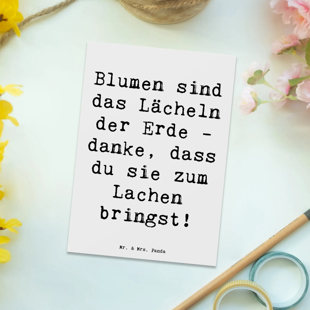 Postkarte Blumen sind das Lächeln der Erde - danke, dass du sie zum Lachen bringst! Postkarte, Karte, Geschenkkarte, Grußkarte, Einladung, Ansichtskarte, Geburtstagskarte, Einladungskarte, Dankeskarte, Ansichtskarten, Einladung Geburtstag, Einladungskarten Geburtstag