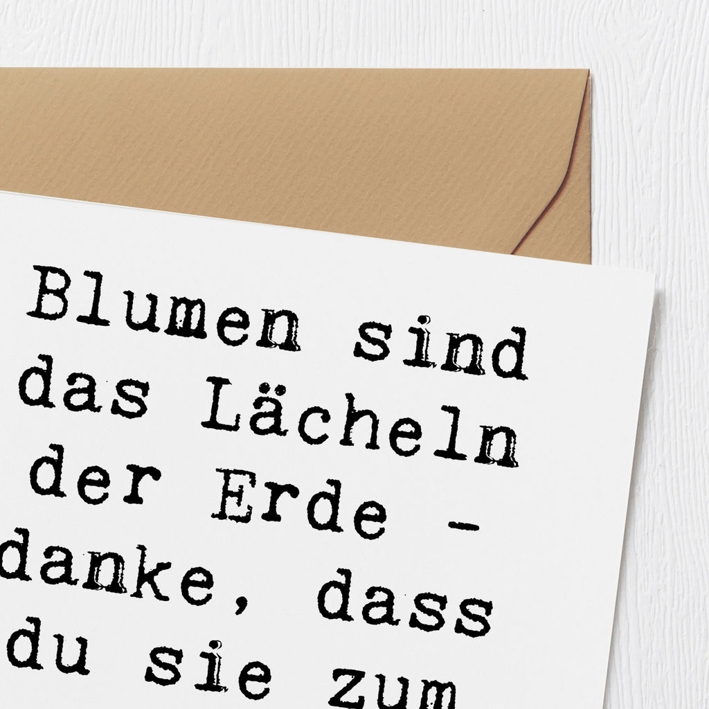 Deluxe Karte Blumen sind das Lächeln der Erde - danke, dass du sie zum Lachen bringst! Karte, Grußkarte, Klappkarte, Einladungskarte, Glückwunschkarte, Hochzeitskarte, Geburtstagskarte, Hochwertige Grußkarte, Hochwertige Klappkarte