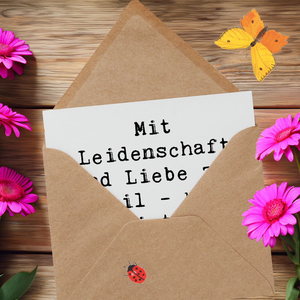 Deluxe Karte Mit Leidenschaft und Liebe zum Detail - unser Florist, der Meister der Blütenpracht! Karte, Grußkarte, Klappkarte, Einladungskarte, Glückwunschkarte, Hochzeitskarte, Geburtstagskarte, Hochwertige Grußkarte, Hochwertige Klappkarte