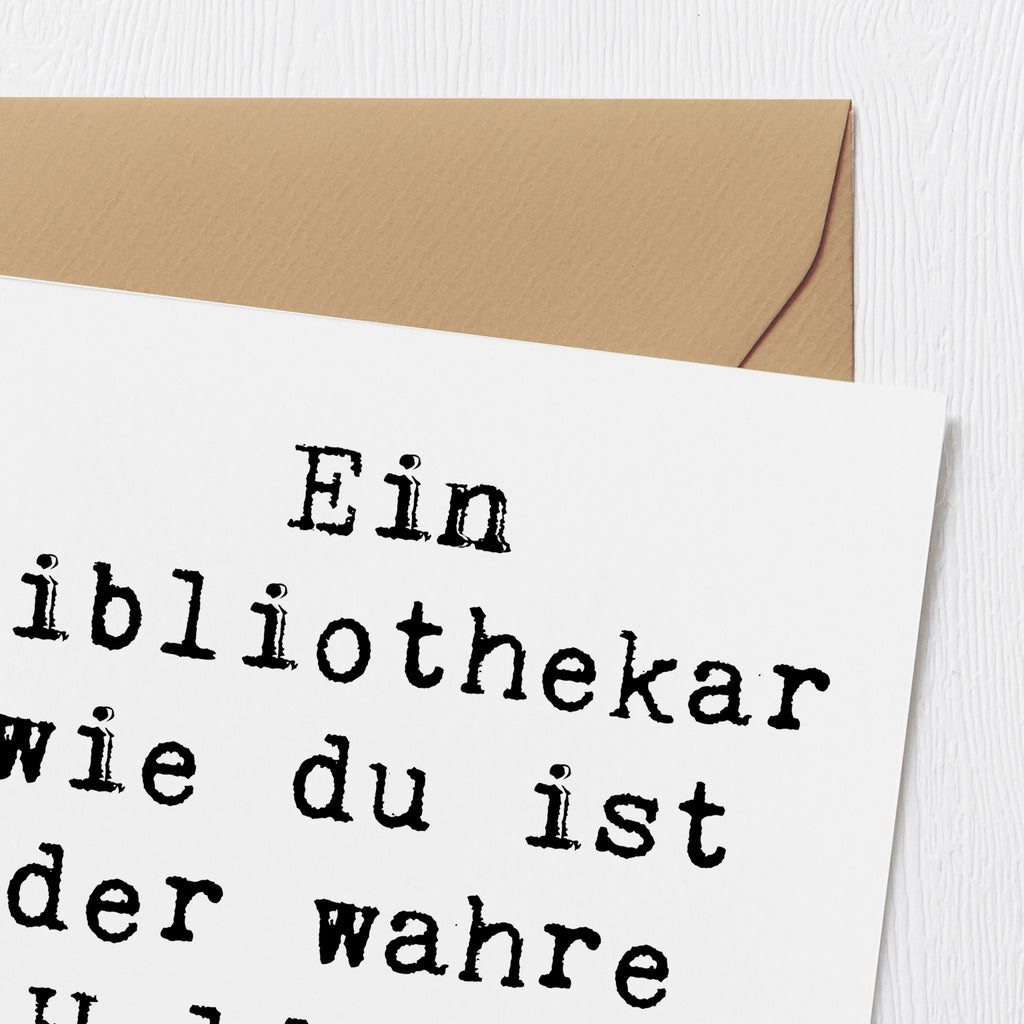 Deluxe Karte Ein Bibliothekar wie du ist der wahre Held der Bücherwelt! Karte, Grußkarte, Klappkarte, Einladungskarte, Glückwunschkarte, Hochzeitskarte, Geburtstagskarte, Hochwertige Grußkarte, Hochwertige Klappkarte