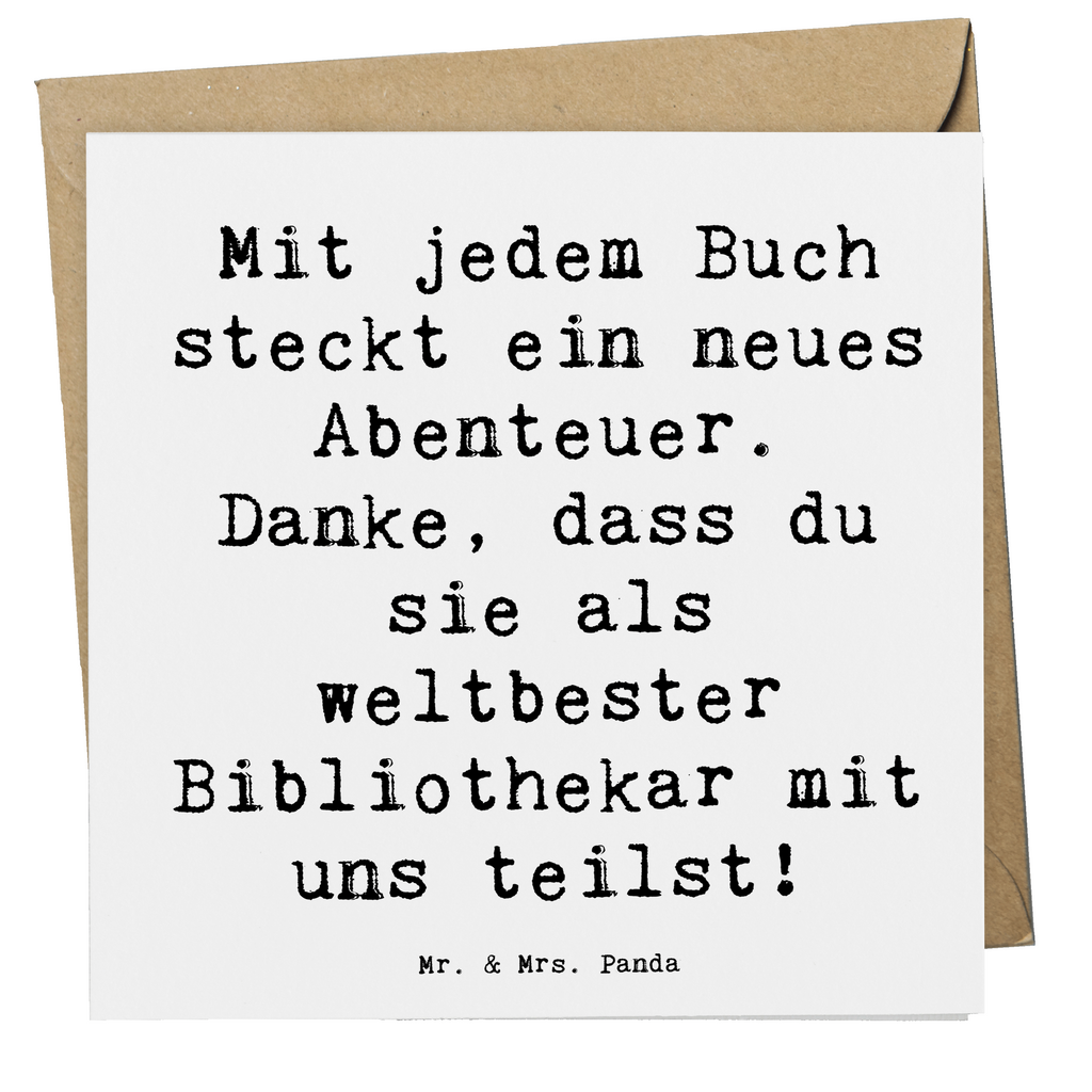 Deluxe Karte Mit jedem Buch steckt ein neues Abenteuer. Danke, dass du sie als weltbester Bibliothekar mit uns teilst! Karte, Grußkarte, Klappkarte, Einladungskarte, Glückwunschkarte, Hochzeitskarte, Geburtstagskarte, Hochwertige Grußkarte, Hochwertige Klappkarte