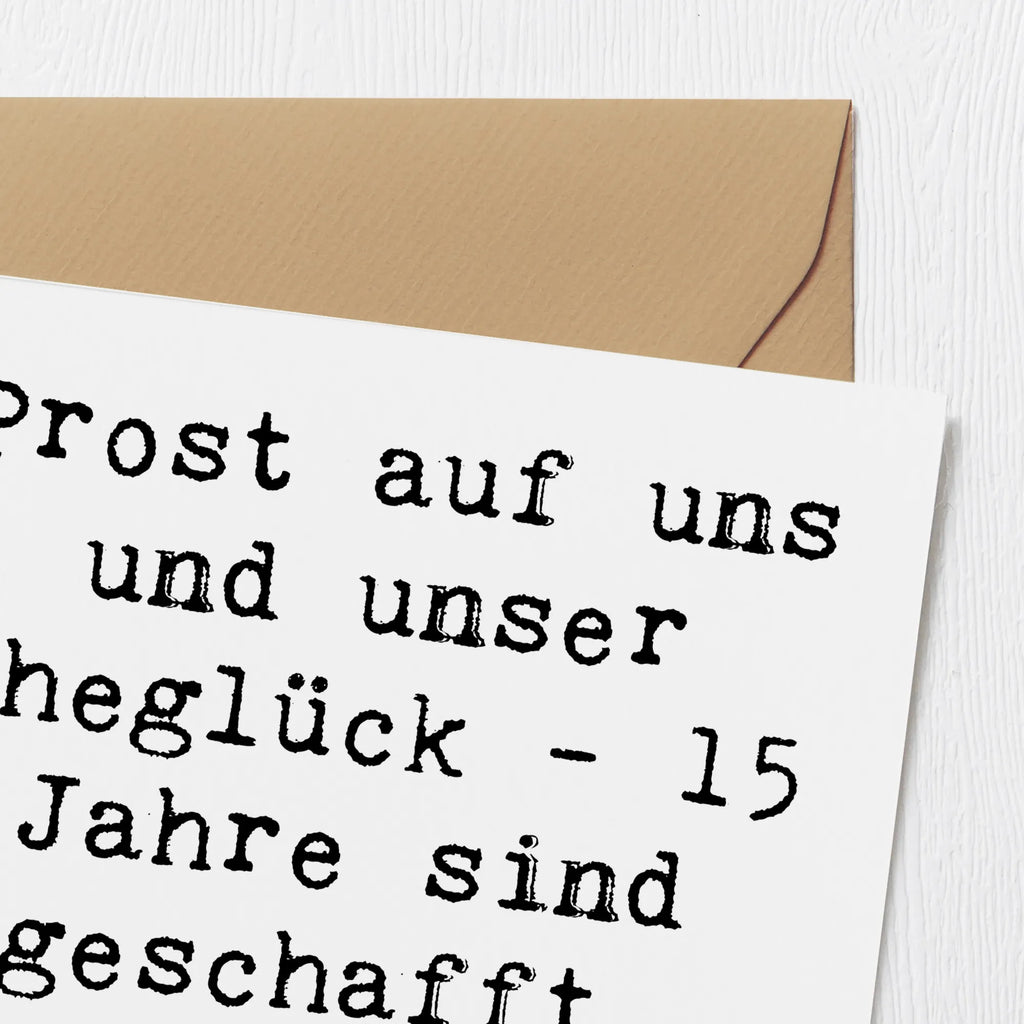 Deluxe Karte Spruch 15. Hochzeitstag Gläserne Hochzeit Karte, Grußkarte, Klappkarte, Einladungskarte, Glückwunschkarte, Hochzeitskarte, Geburtstagskarte, Hochwertige Grußkarte, Hochwertige Klappkarte, Hochzeit, Hochzeitsgeschenk, Ehe, Hochzeitsfeier, Trauung, Trauungsgeschenk, Verlobungsfeier, Verlobungsgeschenk, Hochzeitsgeschenkideen, Hochzeitsgeschenke für Brautpaar