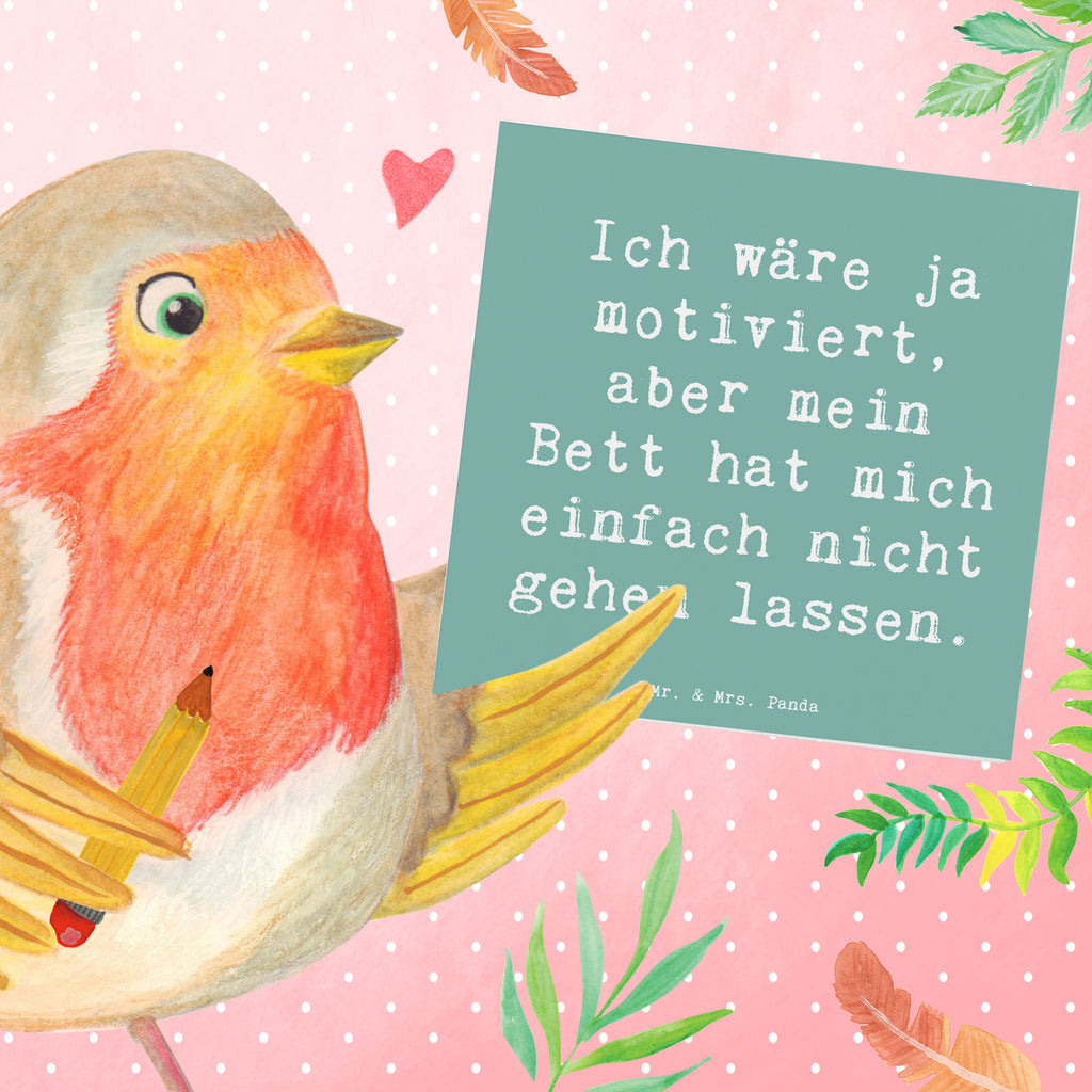 Deluxe Karte Spruch Motivationsbett Karte, Grußkarte, Klappkarte, Einladungskarte, Glückwunschkarte, Hochzeitskarte, Geburtstagskarte, Hochwertige Grußkarte, Hochwertige Klappkarte