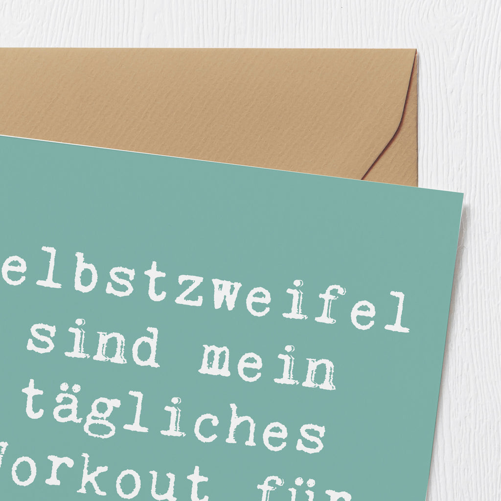 Deluxe Karte Spruch Selbstzweifel Workout Karte, Grußkarte, Klappkarte, Einladungskarte, Glückwunschkarte, Hochzeitskarte, Geburtstagskarte, Hochwertige Grußkarte, Hochwertige Klappkarte