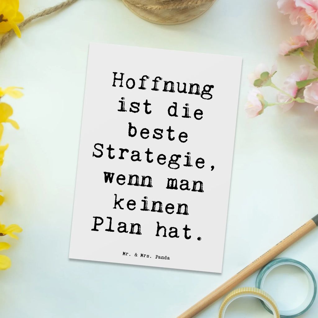 Postkarte Spruch Hoffnung Strategie Postkarte, Karte, Geschenkkarte, Grußkarte, Einladung, Ansichtskarte, Geburtstagskarte, Einladungskarte, Dankeskarte, Ansichtskarten, Einladung Geburtstag, Einladungskarten Geburtstag